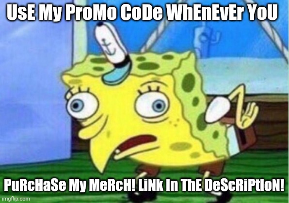 USE MY PROMO CODE